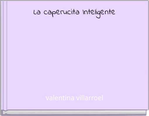 La caperucita Inteligente