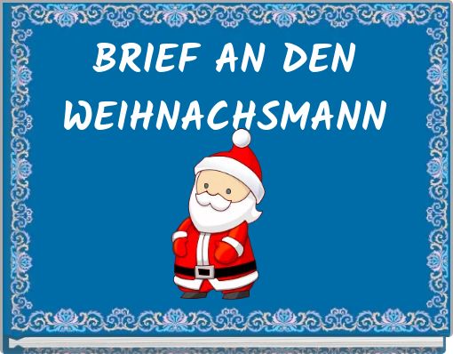 BRIEF AN DEN WEIHNACHSMANN