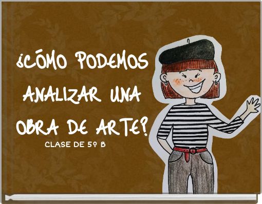 ¿CÓMO PODEMOS ANALIZAR UNA OBRA DE ARTE?