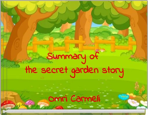 Summary of the secret garden story