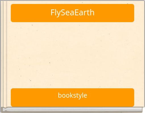 FlySeaEarth