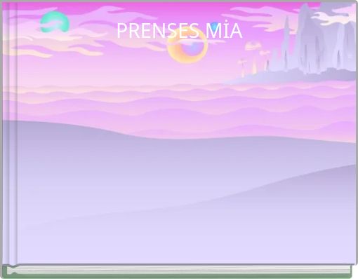 PRENSES MİA