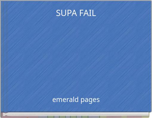 Book Cover for: SUPA FAIL