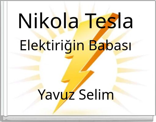 Front cover of 'Nikola Tesla Elektiriğin Babası' 