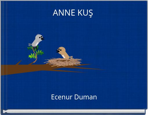 ANNE KUŞ