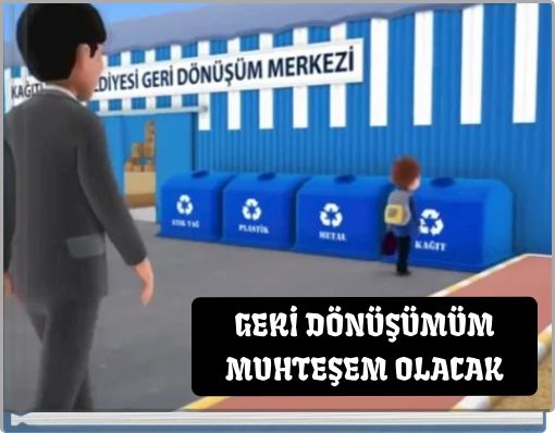 Front cover of 'GERİ DÖNÜŞÜMÜM MUHTEŞEM OLACAK' 