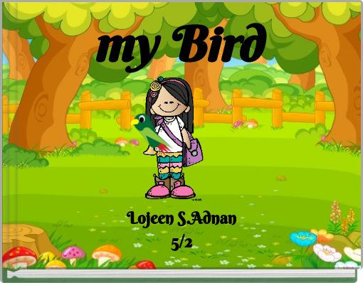 my Bird