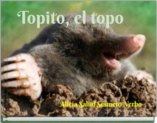 Topito, el topo