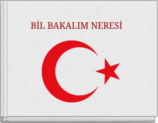 BİL BAKALIM NERESİ