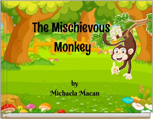 The Mischievous Monkey