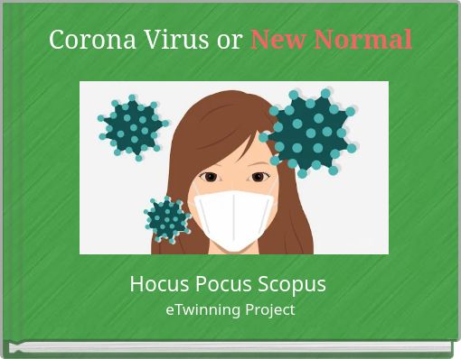 Corona Virus or New Normal