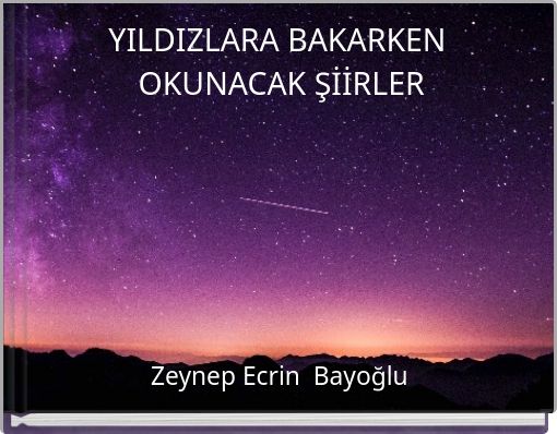 YILDIZLARA BAKARKEN OKUNACAK ŞİİRLER