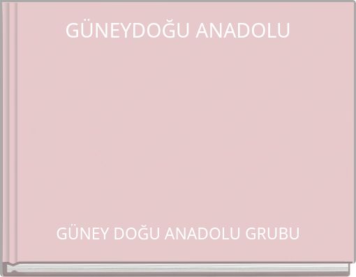 G&Uuml;NEYDOĞU ANADOLU