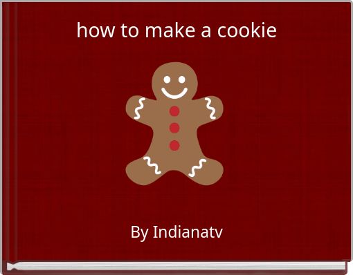 how to make a cookie