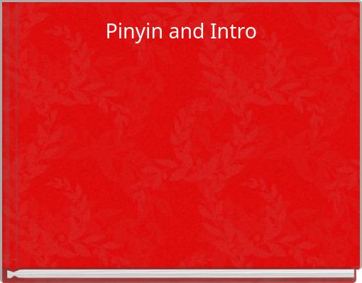Pinyin and Intro