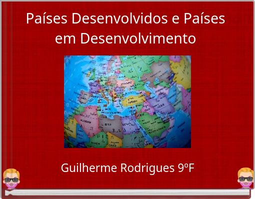 Países Desenvolvidos e Países em Desenvolvimento