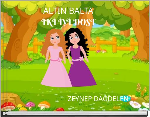 Front cover of 'ALTIN BALTA İKİ İYİ DOST' 