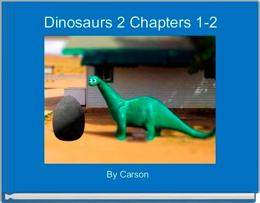 Book Cover for: Dinosaurs 2 Chapters 1-2