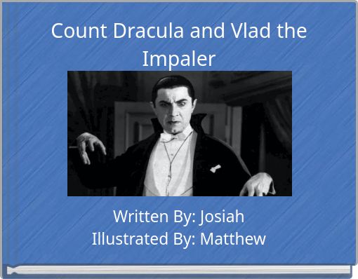 Count Dracula and Vlad the Impaler