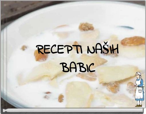 RECEPTI NAŠIH BABIC