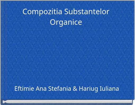 Compozitia Substantelor Organice