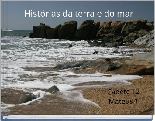 Histórias da terra e do mar