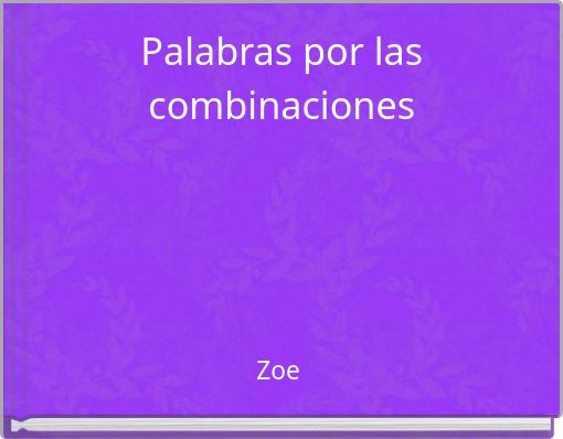 Front cover of 'Palabras por las combinaciones' 