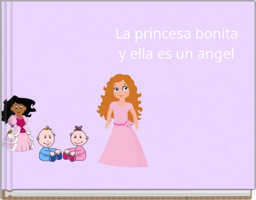 Front cover of 'La princesa bonita y ella es un angel' 