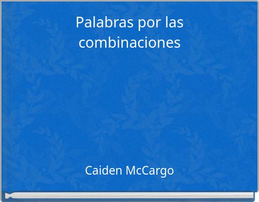 Front cover of 'Palabras por las combinaciones' 
