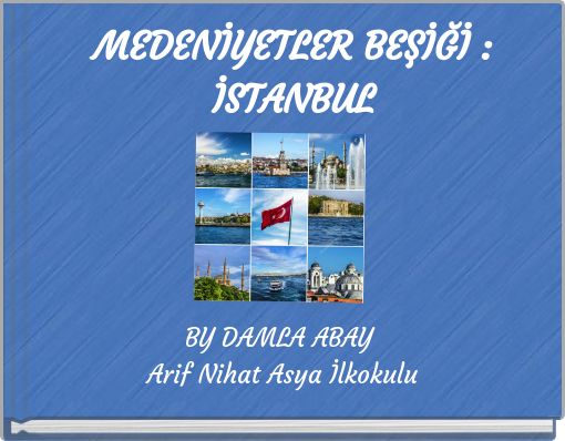 MEDENİYETLER BEŞİĞİ : İSTANBUL