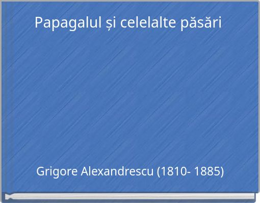 Papagalul și celelalte păsări