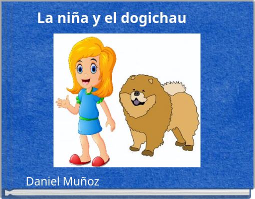 La niña y el dogichau