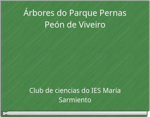 Árbores do Parque Pernas Peón de Viveiro