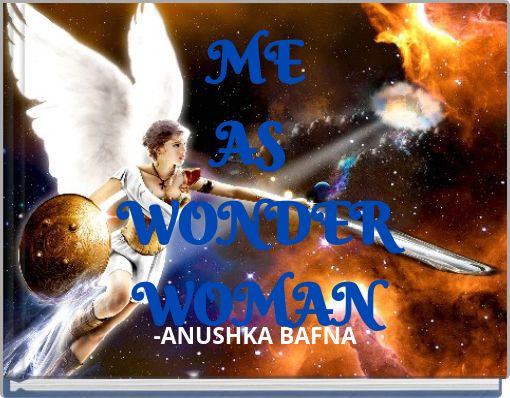 ME AS WONDER WOMAN