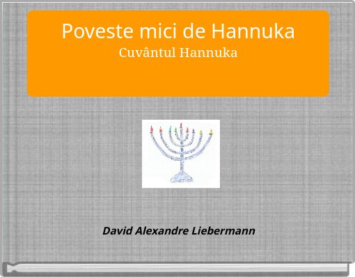 Front cover of 'Poveste mici de HannukaCuvântul Hannuka' 