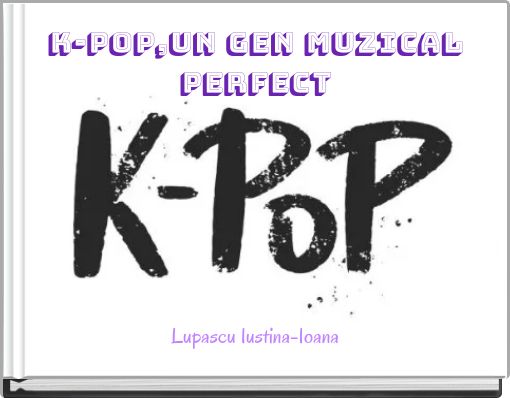 Front cover of 'K-POP,UN GEN MUZICAL PERFECT' 