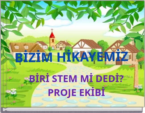 Front cover of 'BİZİM HİKAYEMİZ' 