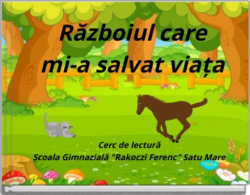 Războiul care mi-a salvat viațaCerc de lecturăȘcoala Gimnazială "Rakoczi Ferenc" Satu Mare