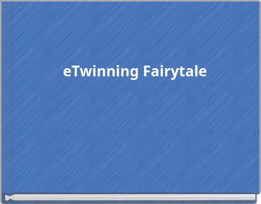 eTwinning Fairytale