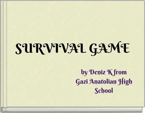 SURVIVAL GAME