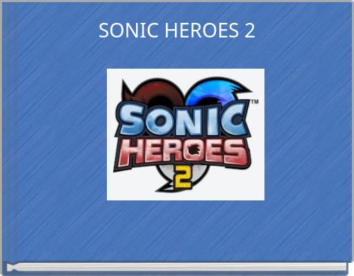 SONIC HEROES 2