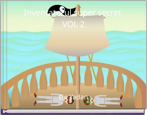 Inventatorul super secret VOL 2