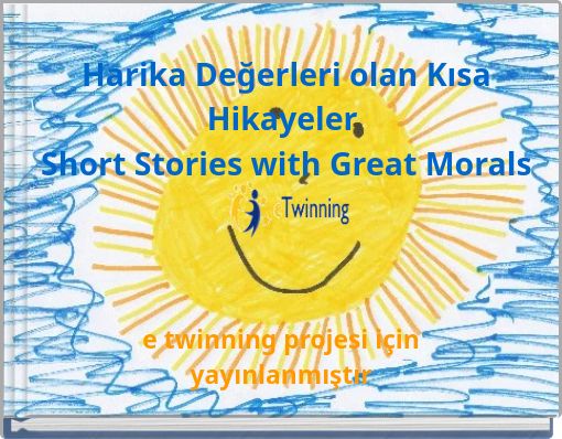 Harika Değerleri olan Kısa Hikayeler Short Stories with Great Morals