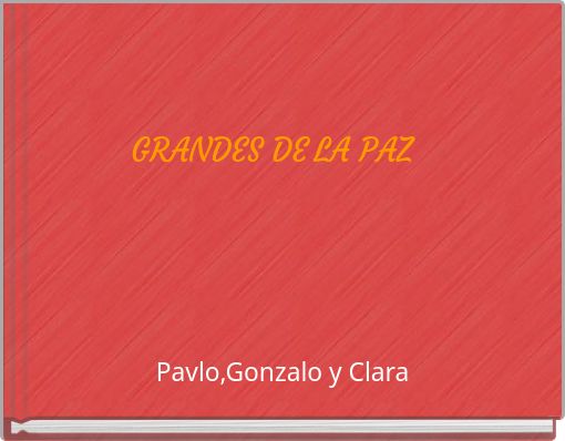 GRANDES DE LA PAZ