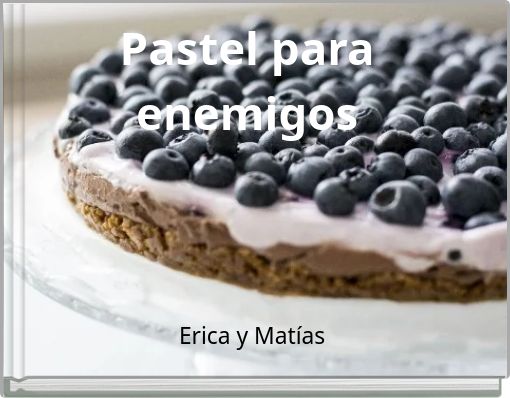 Pastel para enemigos