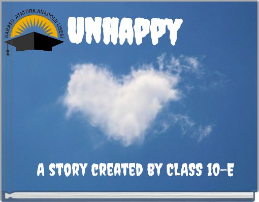 Unhappy