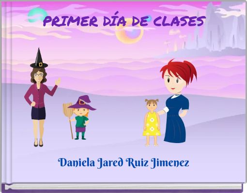 PRIMER DÍA DE CLASES