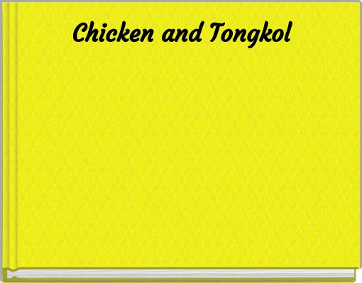 Front cover of 'Chicken and Tongkol' 