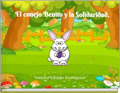 Front cover of 'El conejo Benito y la Solidaridad.' 