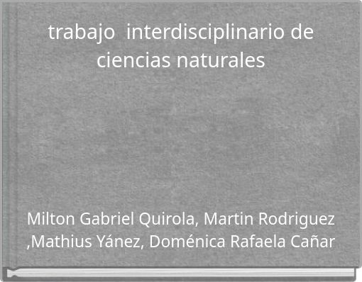 trabajo interdisciplinario de ciencias naturales